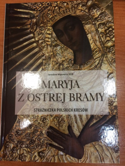 Z Maryją z Ostrej Bramy